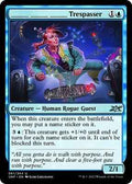Magic: The Gathering - Unfinity - _______ _______ _______ Trespasser - Uncommon - Normal