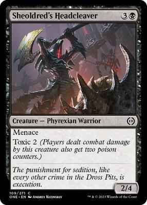 Magic: The Gathering - Phyrexia: All Will Be One - Sheoldred's Headcleaver - 109 - Normal