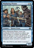 Magic: The Gathering - The Lost Caverns of Ixalan - Waylaying Pirates - 85 - Normal