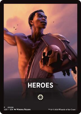 Magic: The Gathering - Foundations Jumpstart - Heroes Theme Card - 6 - Normal
