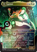 Magic: The Gathering - Secret Lair Drop Series - Dr. Eggman (Rainbow Foil) - Foil