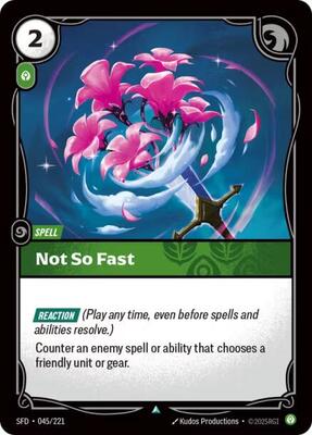 Riftbound: League of Legends Trading Card Game - Spiritforged - Not So Fast - Uncommon - Normal