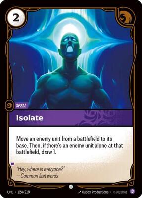 Riftbound: League of Legends Trading Card Game - Unleashed - Isolate - Common - Normal